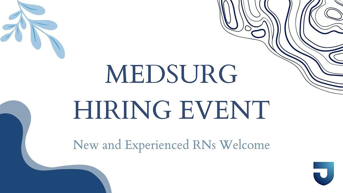 MedSurg - General Surgery Hiring Event