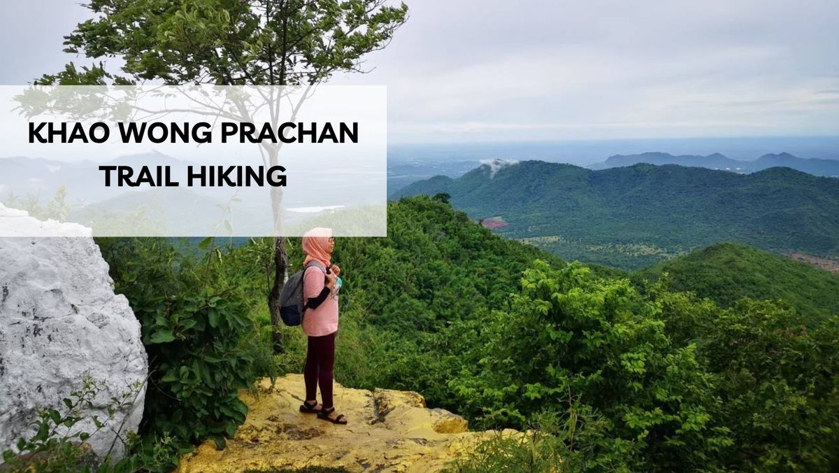 Khao Wong Prachan Trail Hiking