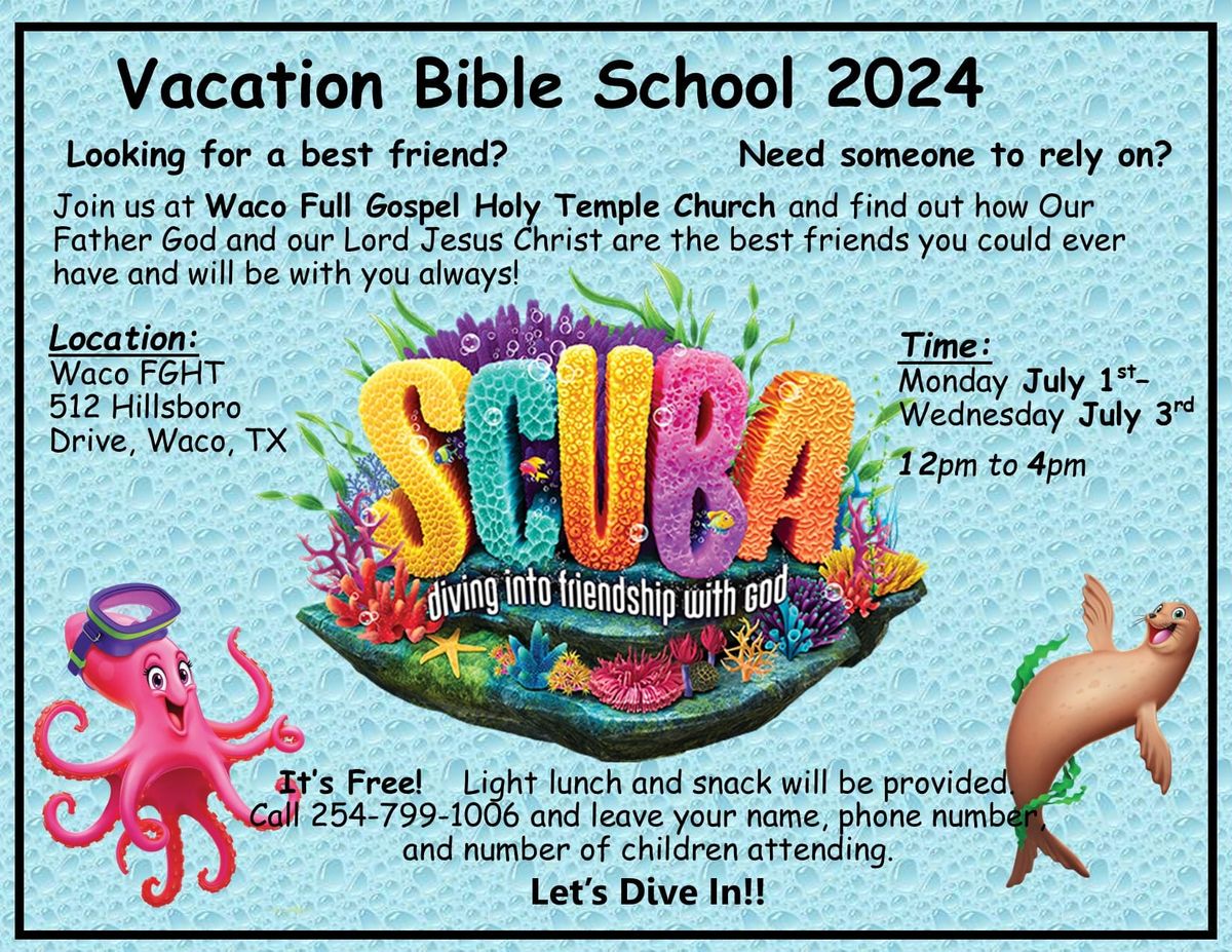 Waco FGHT VBS: Let's Go Scuba Diving into Friendship With God