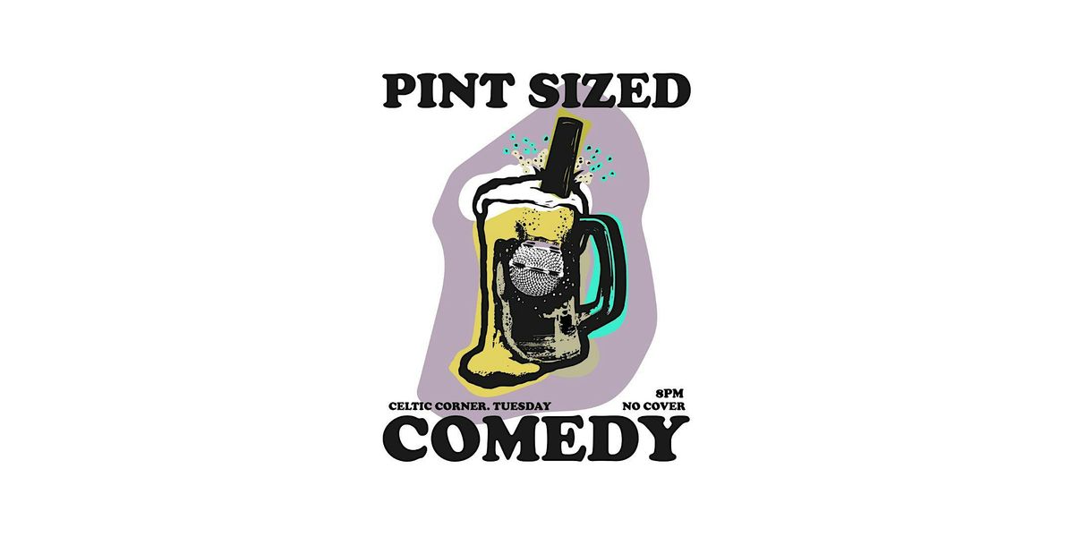 Pint Sized Comedy