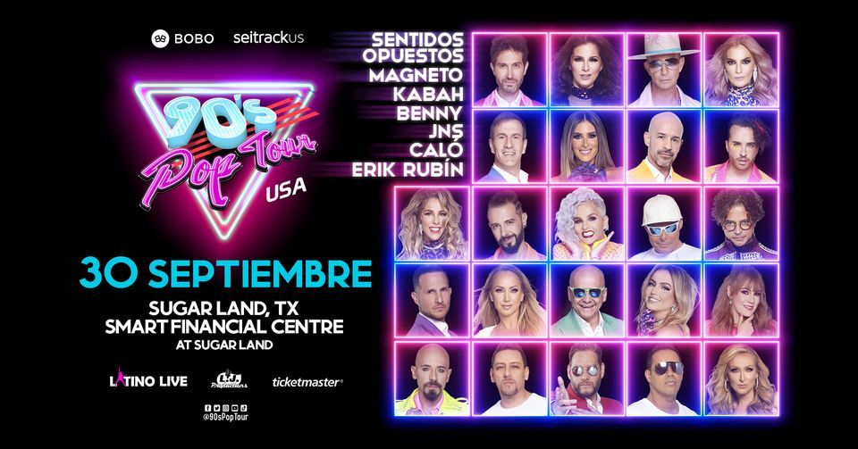 90'S Pop Tour featuring Grupo Magneto, Kabah, Sentidos Opuestos, Grupo JNS, Erik Rubin, Benny Ibarra