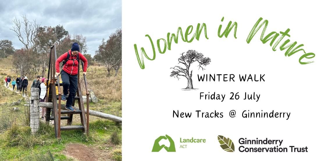 Women in Nature - Winter Walk: New Tracks @ Ginninderry