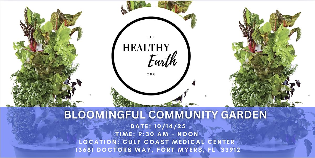 Bloomingful Community Garden Maintenance Day