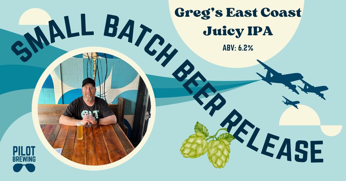 Fresh Beer Friday: Greg's East Coast Juicy IPA