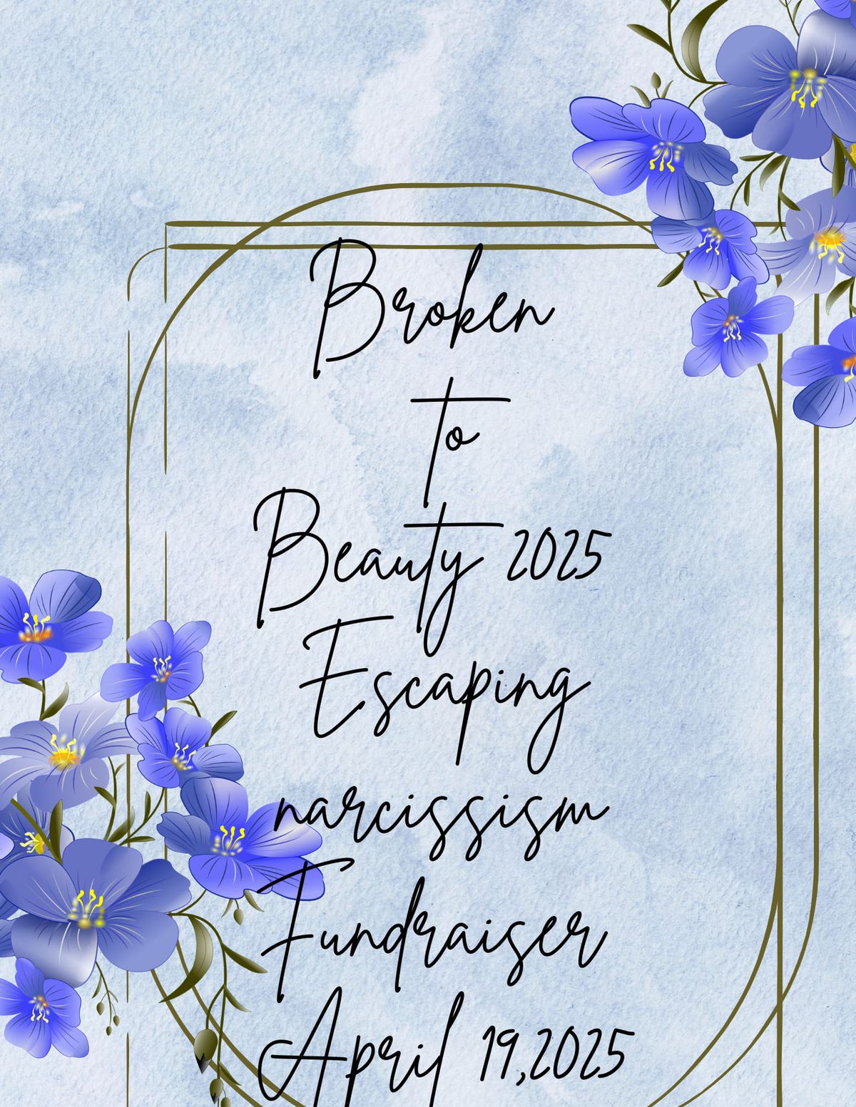 Broken to Beauty 2025