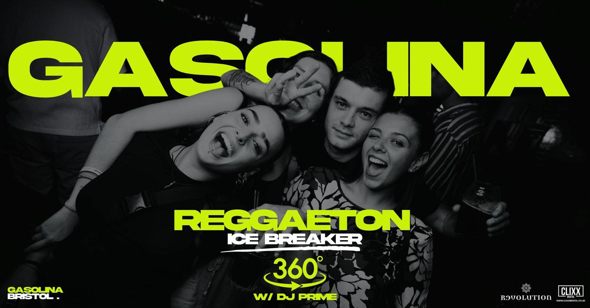 Gasolina Bristol \ud83d\udd25 Reggaeton Icebreaker w\/ DJ Prime x 360