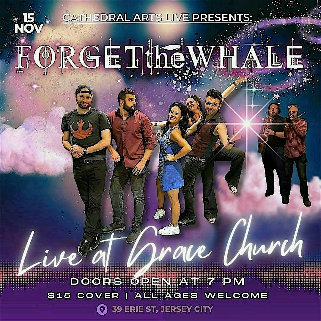 Forget The Whale - Live at Grace