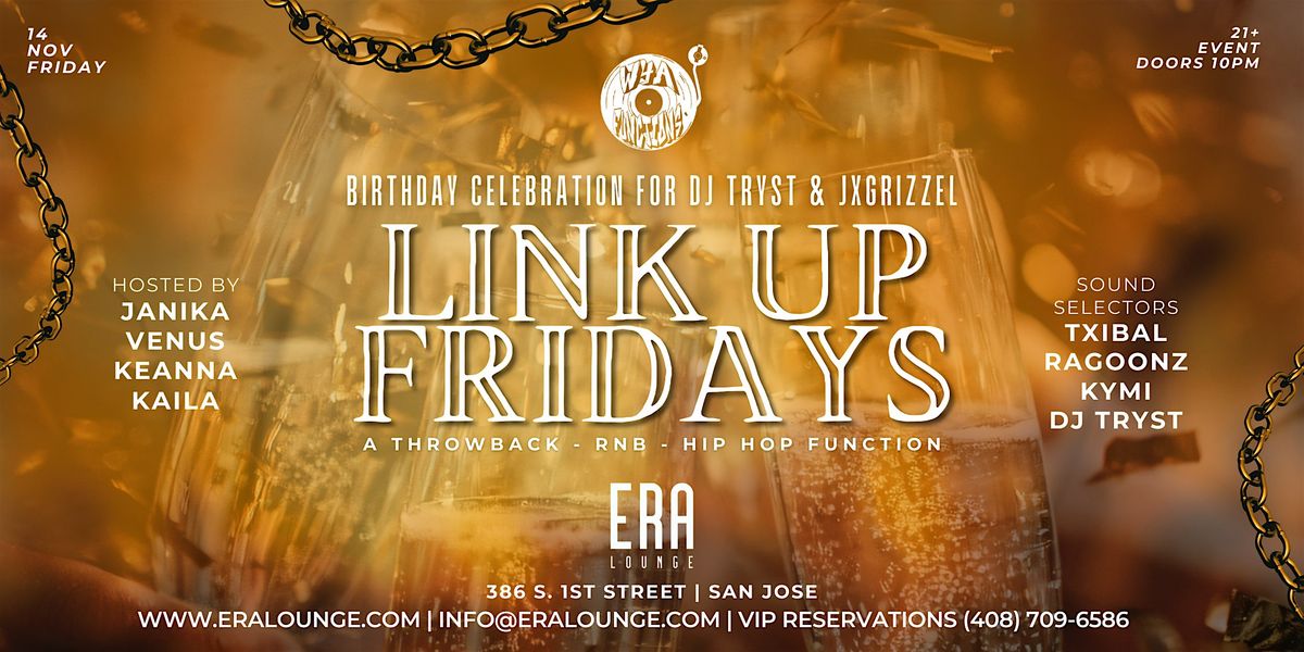Link Up Fridays at Era Lounge R&B & Hip-Hop Friday 11.14.25