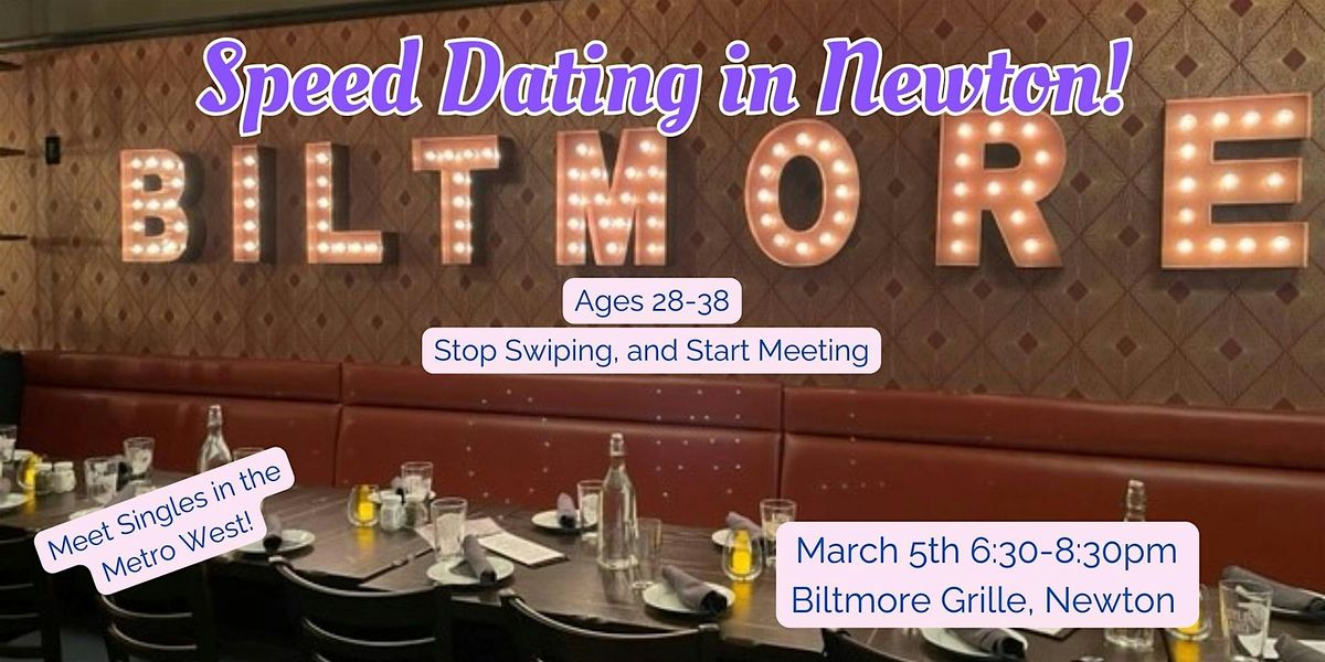 Speed Dating in Newton!  Ages 28-38