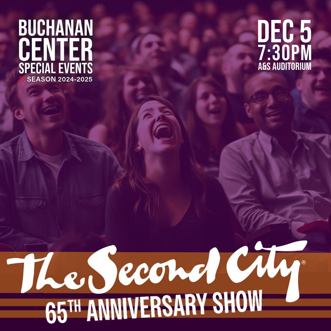 Buchanan Center Special Events Presents: The Second City's 65th Anniversary Show