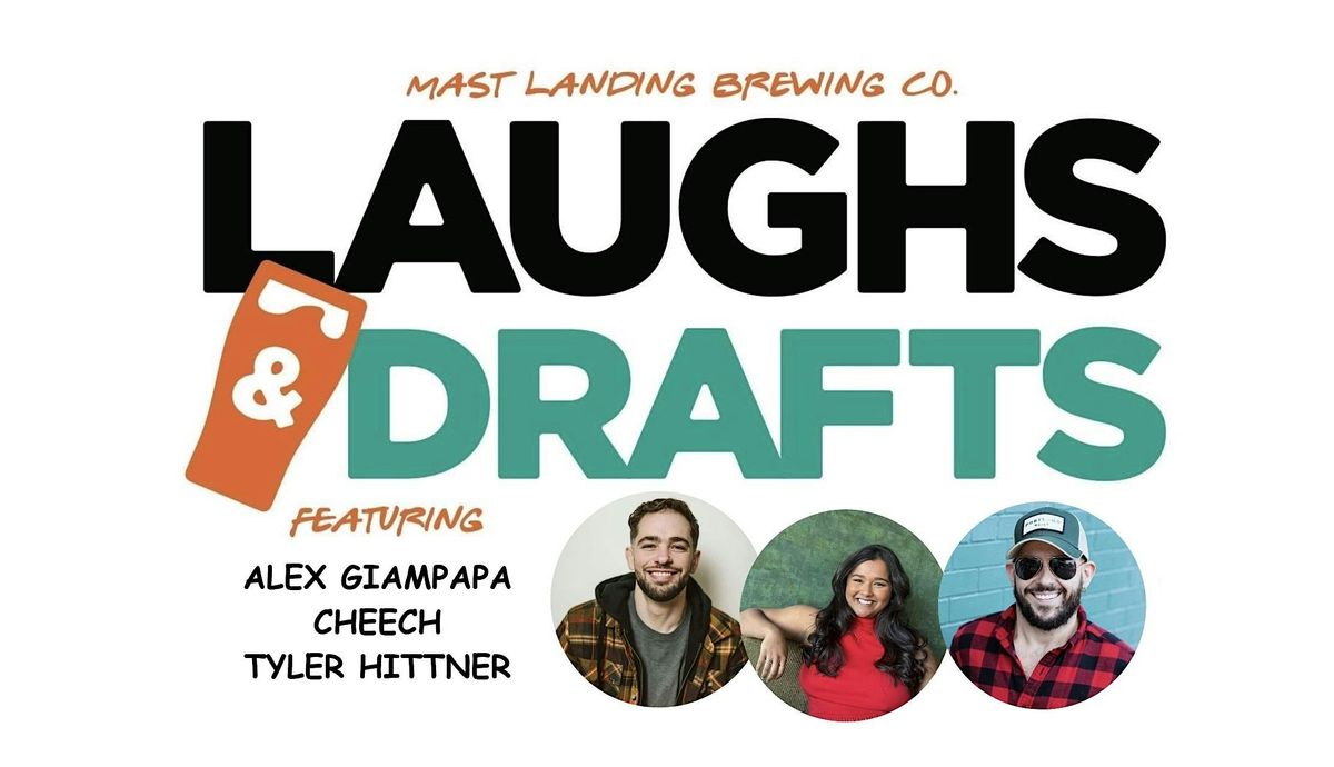 LAUGHS and DRAFTS at Mast Landing Brewing Co. Westbrook