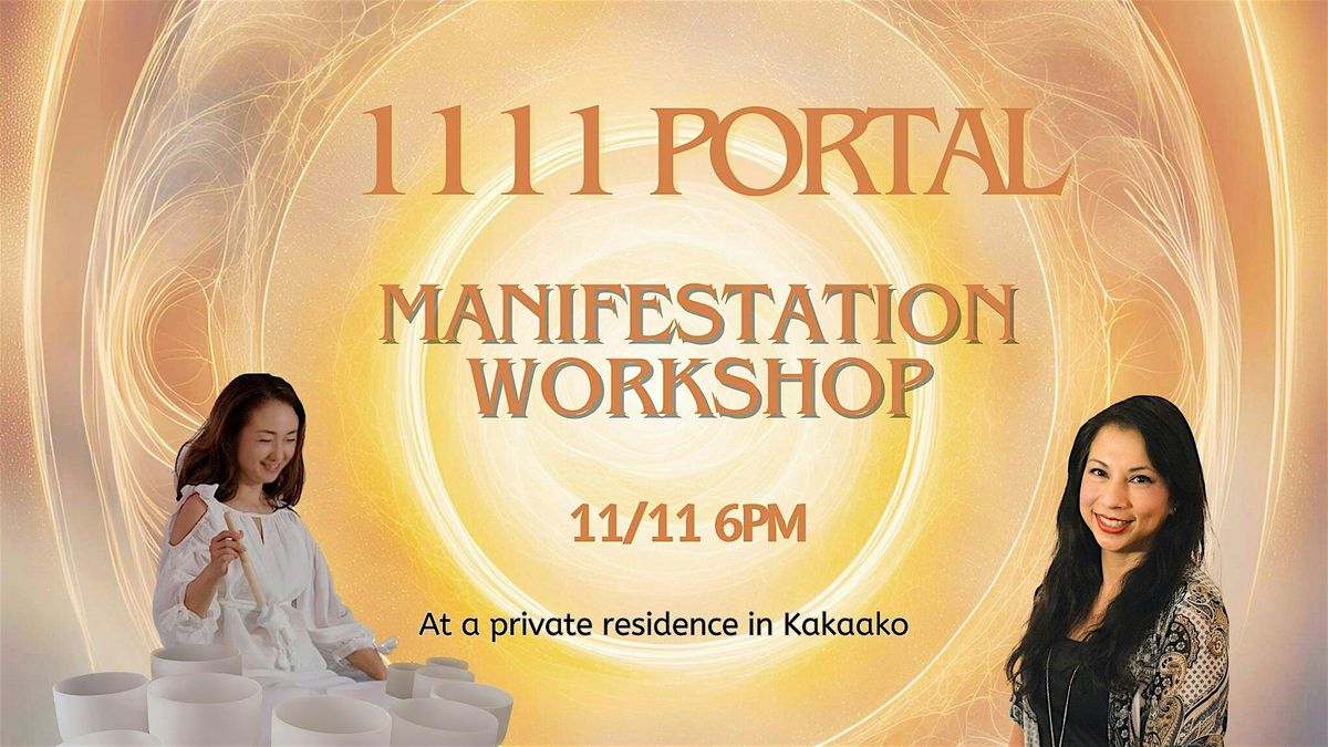 1111 Portal Manifestation Workshop