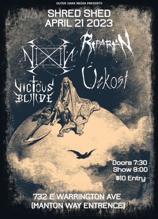 Riparian\/ Nixil\/ Uzkost \/ Vicious Blade @Shred Shed