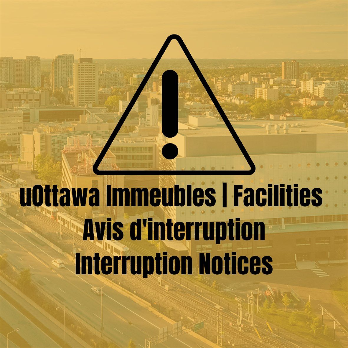 Avis d'interruption | Notice of Interruption