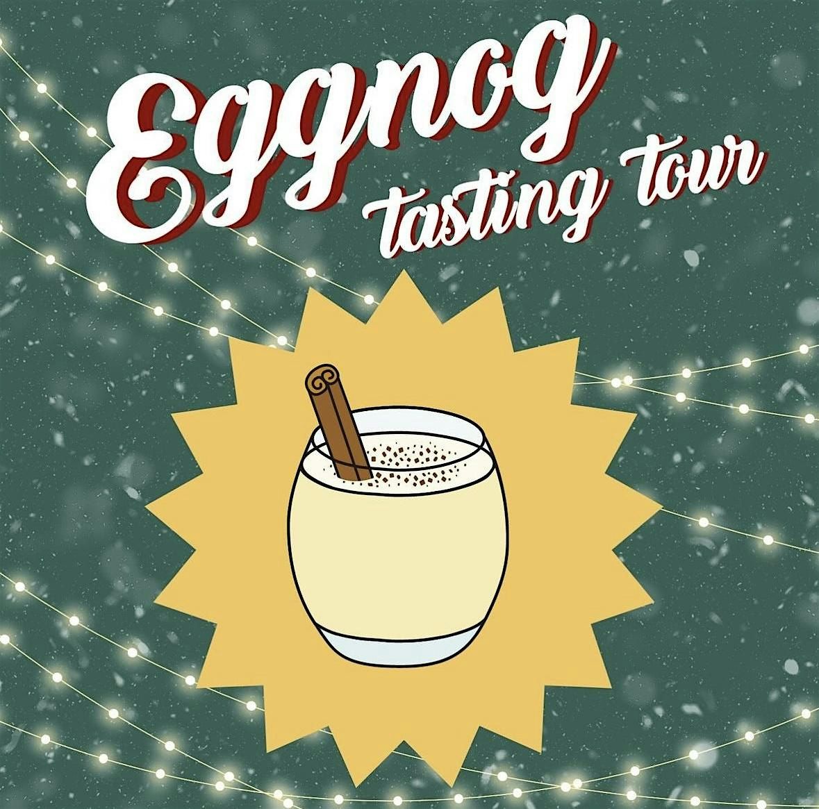 Fell's Point Main Street Annual Egg Nog Tasting Tour