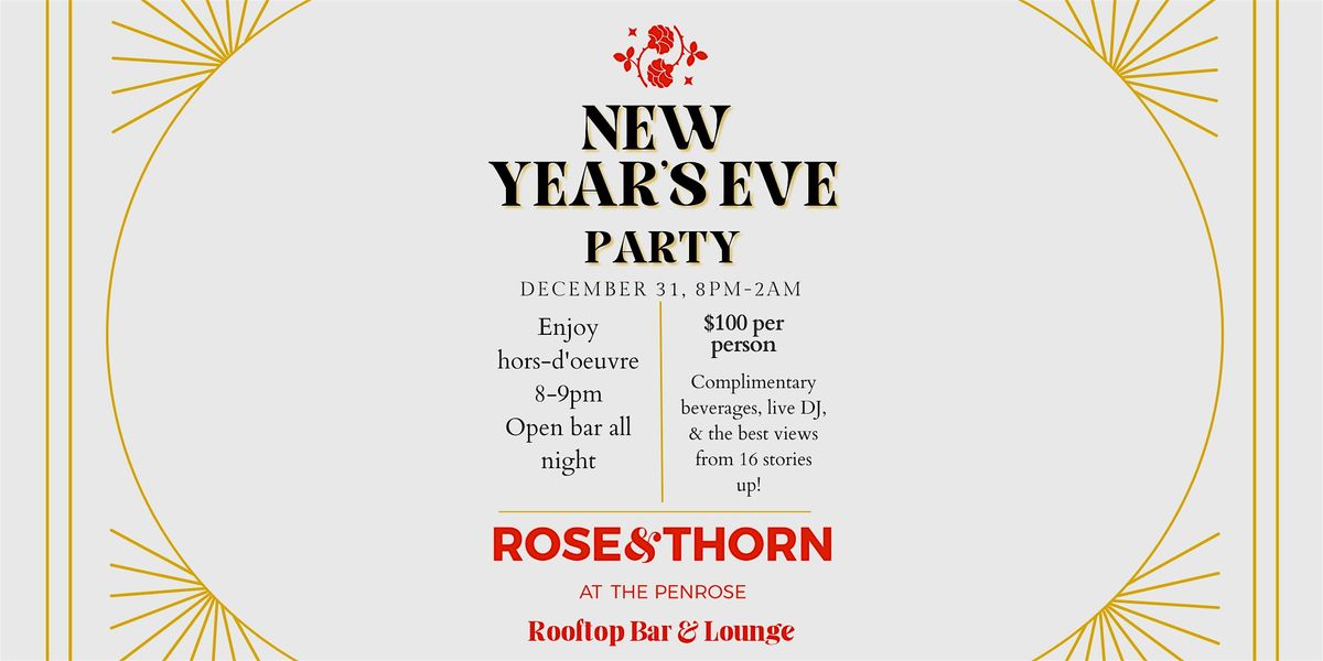 Rose & Thorn New Year's Eve Party