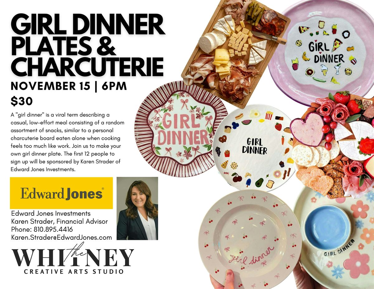 Girl Dinner Plates & Charcuterie-Sponsored by Karen Strader