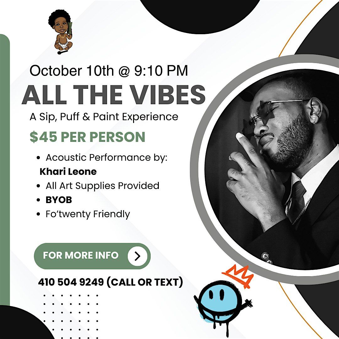All The Vibes: Sip, Puff n Paint Experience!