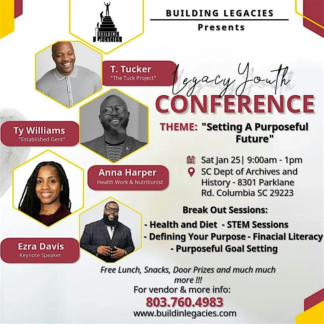 Legacy Youth Conference "Setting A Purposeful Future"