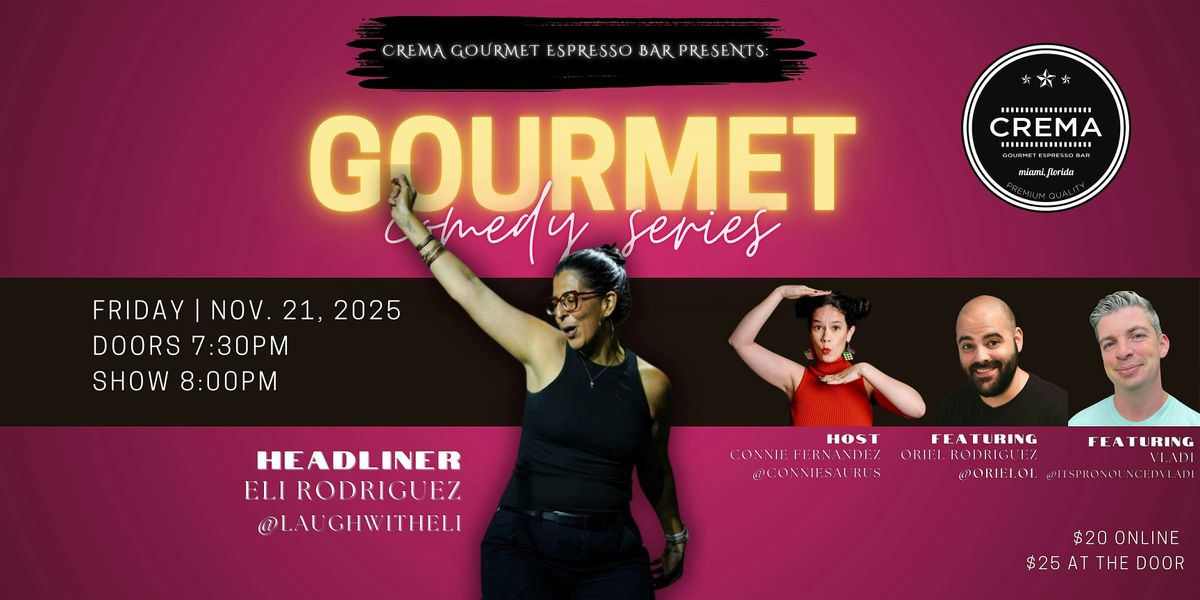 Gourmet Comedy Series