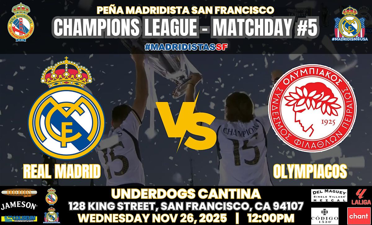 REAL MADRID vs OLYMPIACOS | UCL | Watch Party at Underdogs Cantina