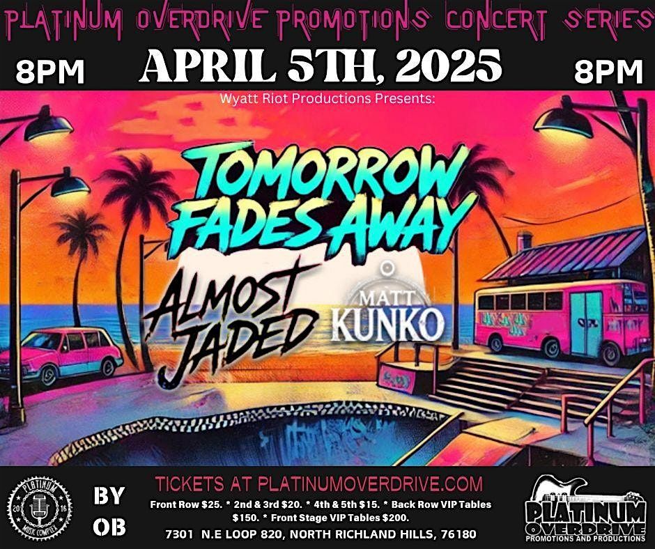 LIVE MUSIC in NRH!  Tomorrow Fades Away, Almost Jaded, & Matt Kunko