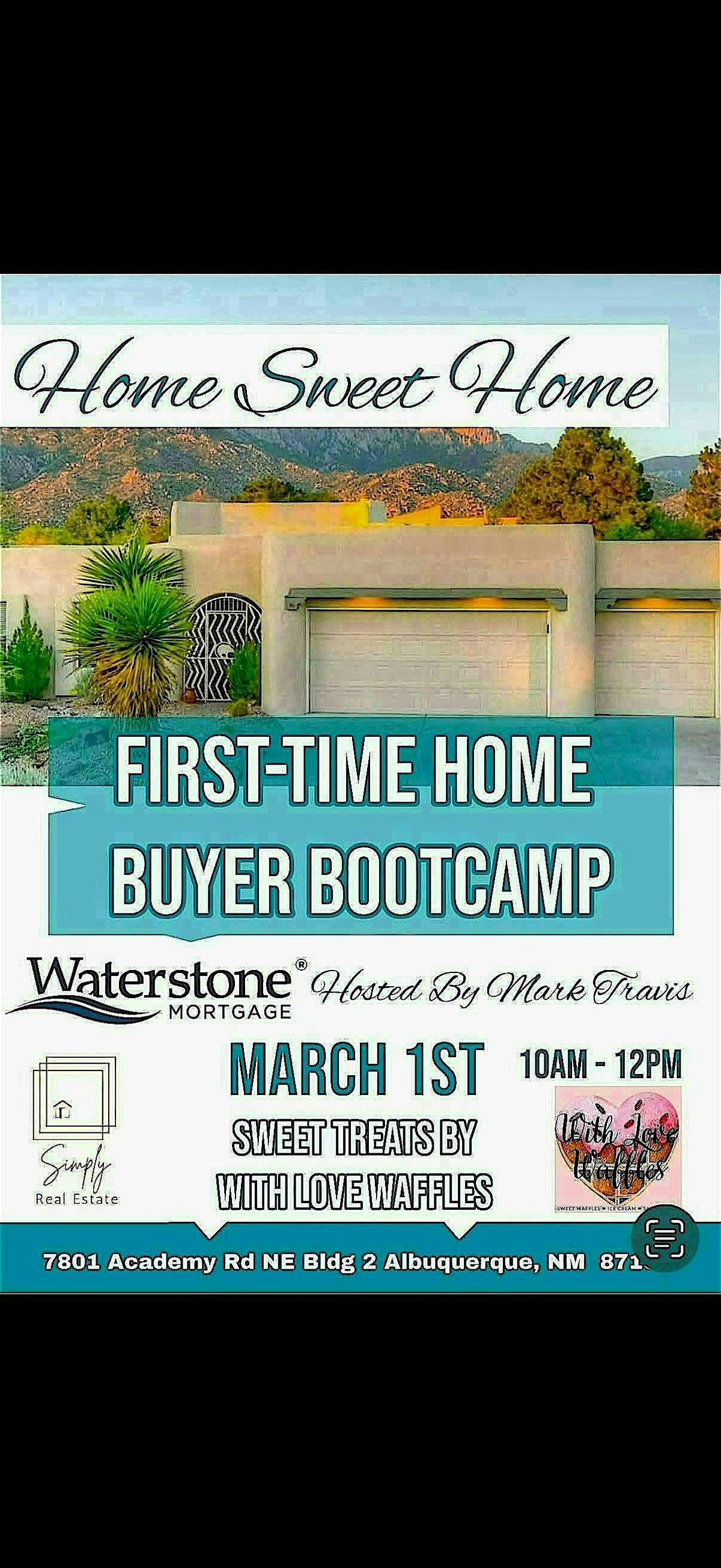 Home Sweet Home  (First Time Home Buyer Boot Camp)