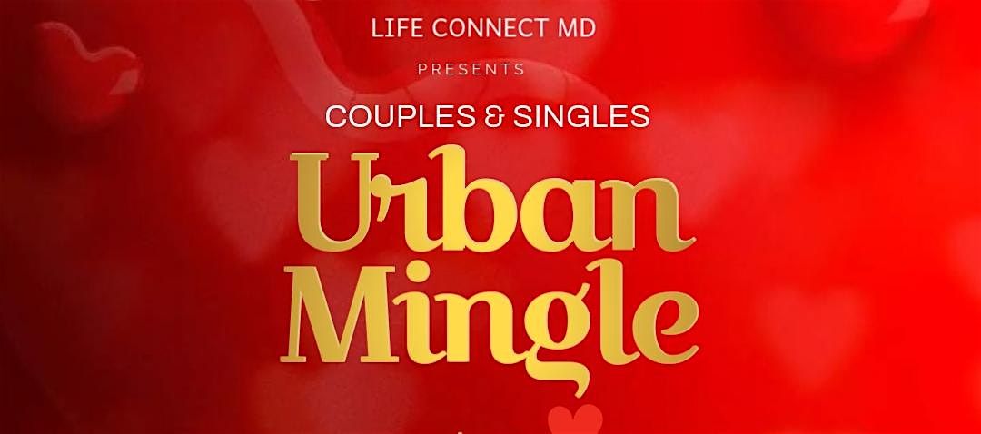 Life Connect: Urban Mingle