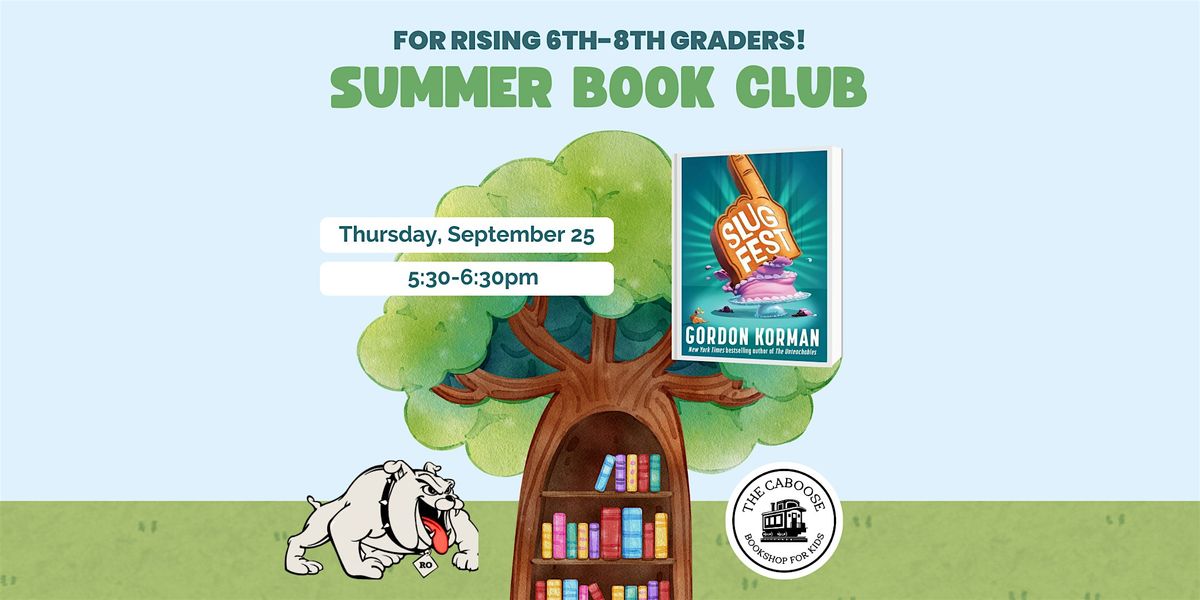 Royalbery Book Club for Rising 6th-8th Grades: Slugfest