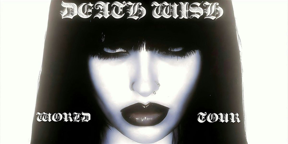 DEATH WISH WORLD TOUR