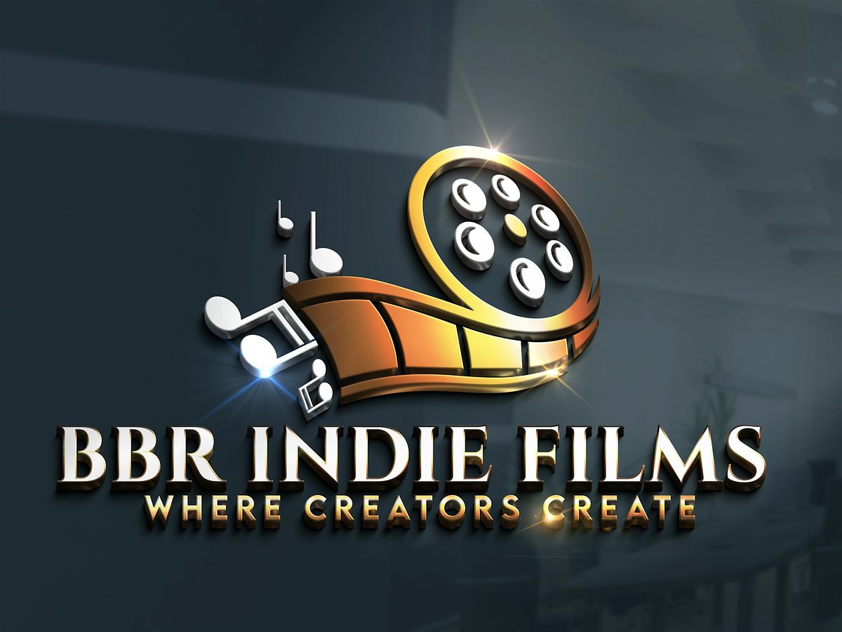 BBR Indie Films Festival- Awards  Show &  2YR Anniversary