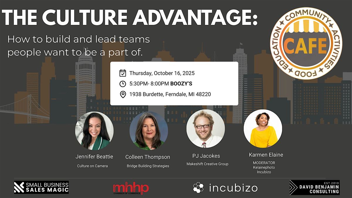 THE CULTURE ADVANTAGE: How to build & lead teams people want to be on