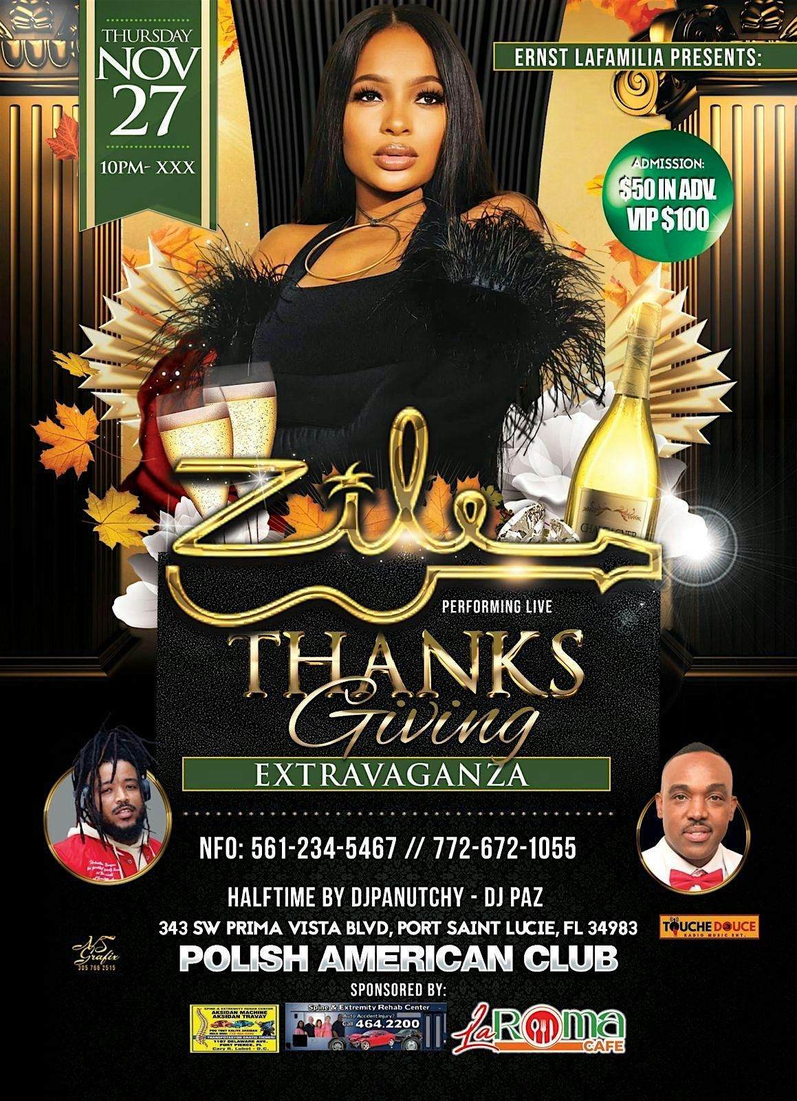 ZILE THANKSGIVING EXTRAVAGANZA