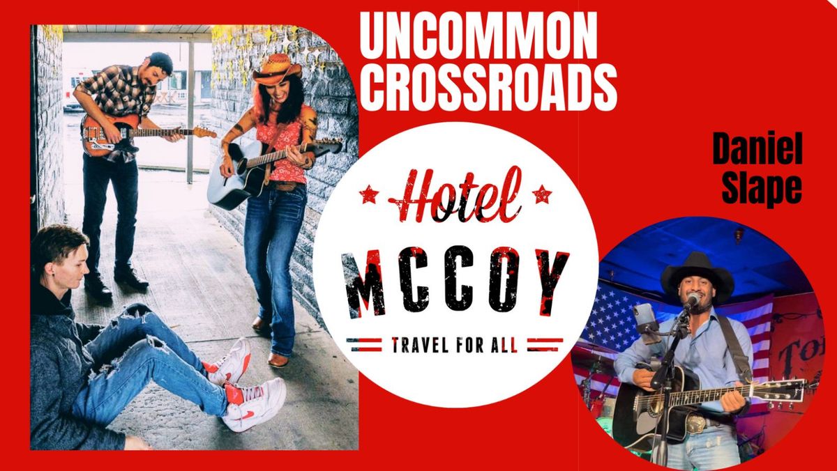 Uncommon Crossroads at Hotel McCoy 