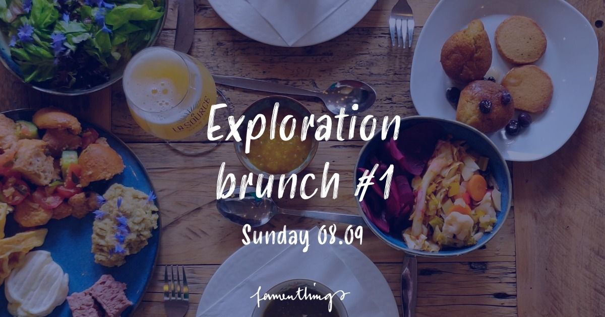  Exploration Brunch #1 - New season