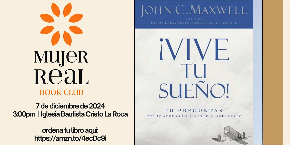 Mujer Real Book Club  -Vive tu Sue\u00f1o  -Ultimo Encuentro 2024