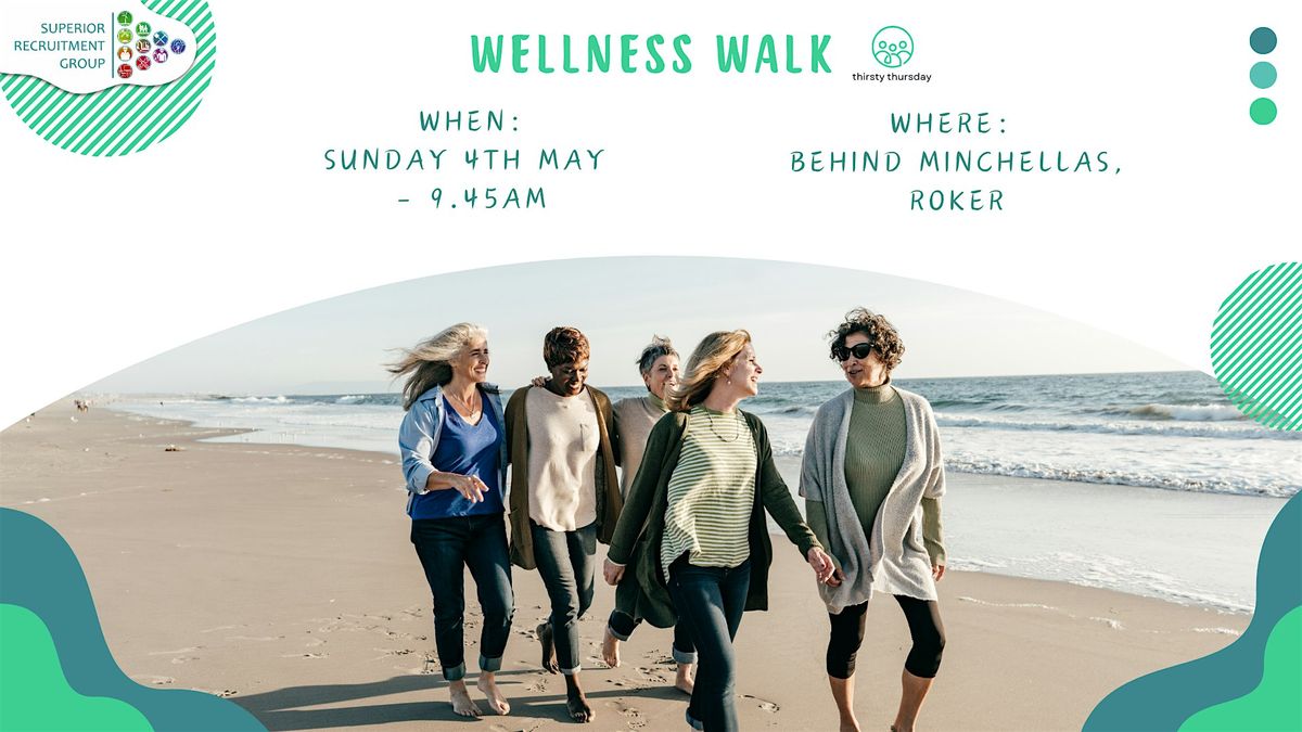 Wellness Walk - 4th May