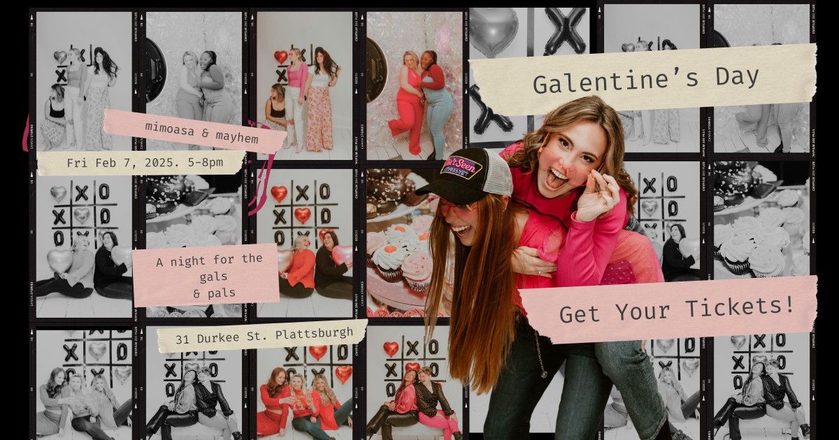 Galentine's Day - Mimomas & Mayhem