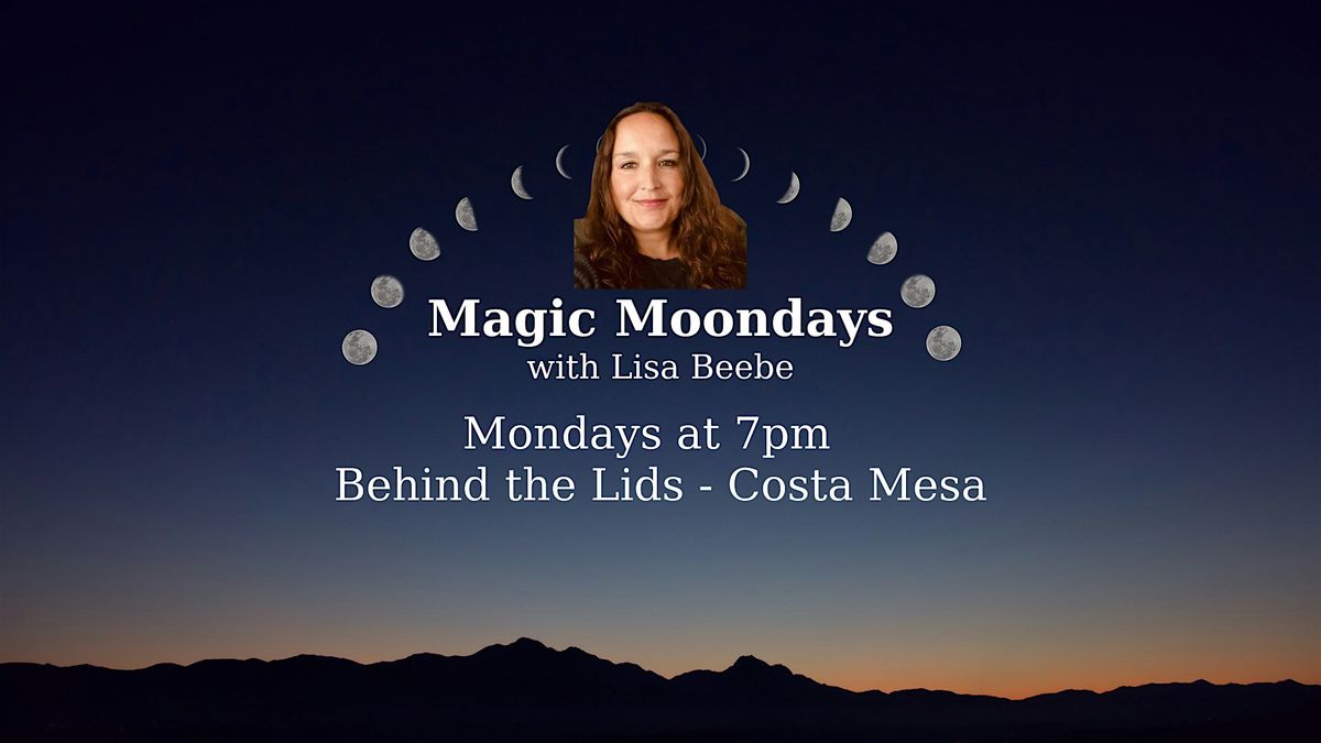 Magical Moondays with Lisa Beebe