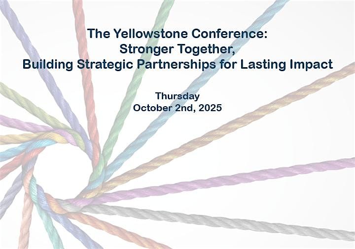 The Yellowstone Conference 2025