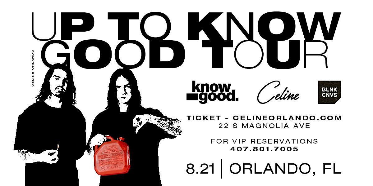Know Good at Celine Orlando | Thurs 08.21.25