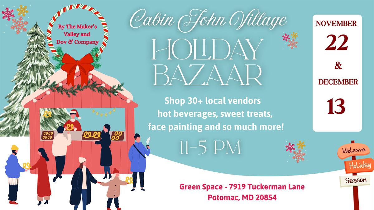 Holiday Market - Cabin John Village,Local Vendors, Food, Music & Family Fun