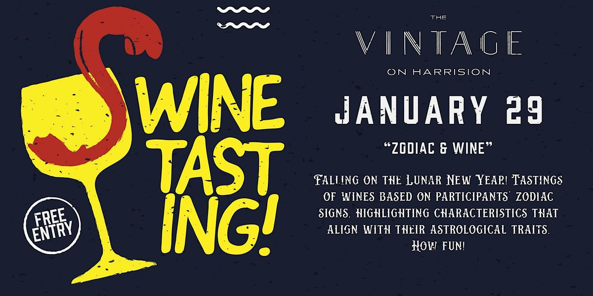 Wine Tasting Wednesdays - Zodiac & Wine