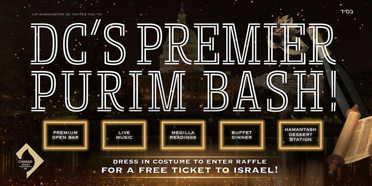 DC's Annual Premier Purim Bash!