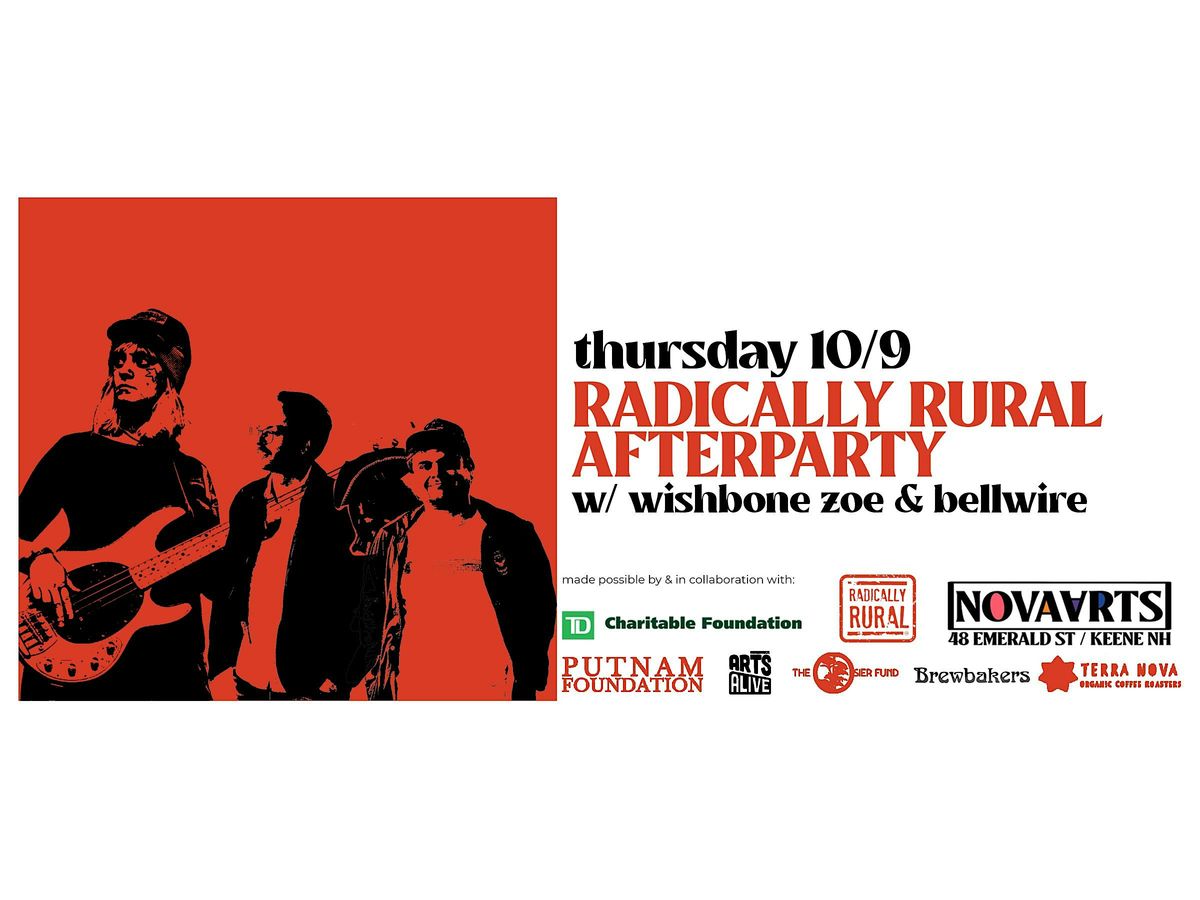 Radically Rural Afterparty w\/ Wishbone Zoe & Bellwire