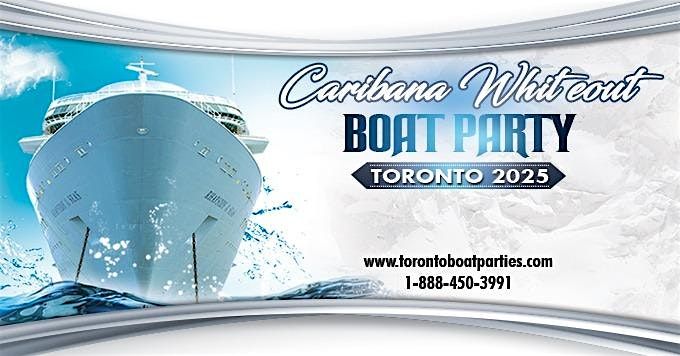 Caribana Boat Party Toronto 2025  | Tickets Start at $25 | Official Party