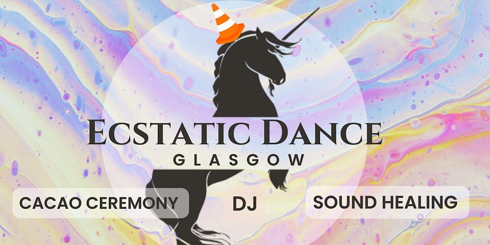 Cacao & Ecstatic Dance with Sound Healing | GLASGOW