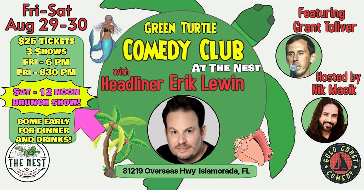 Fri Aug 29-Sat Aug 30 Green Turtle Comedy Club  SPECIAL SATURDAY BRUNCH!