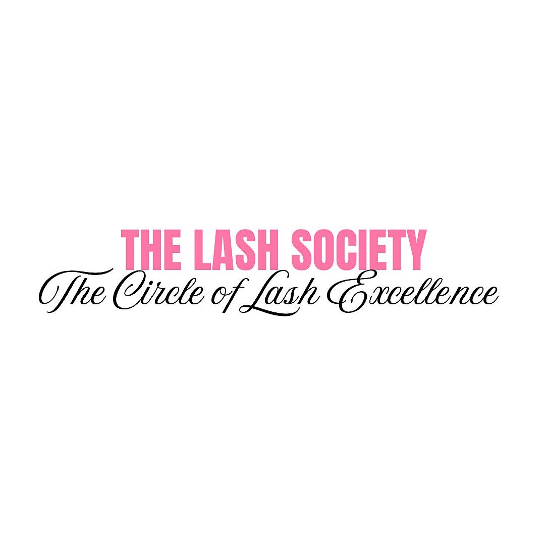 The Lash Society: The Circle of Lash Excellence