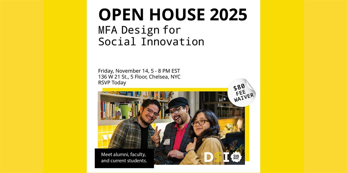 Open House 2025 - MFA Design for Social Innovation at SVA NYC